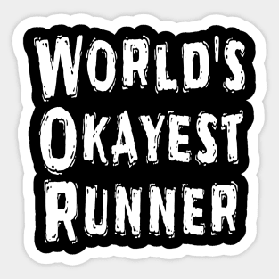 World's Okayest Runner Sticker